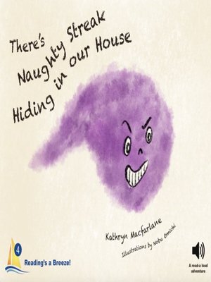 cover image of There's a Naughty Streak Hiding in our House--US English